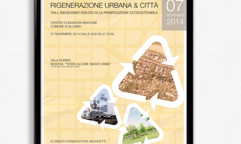 Immagine coordinata per il convegno “Rigenerazione urbana & città “dall’abusivismo edilizio alla pianificazione ecosostenibile”